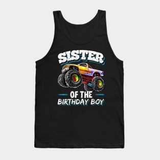 Sister Of The Birthday Boy Monster Truck Birthday Party Tank Top